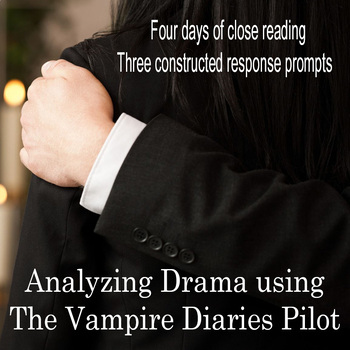 Analyzing Drama Using The Vampire Diaries With Constructed Response