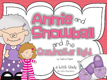 Annie And Snowball And The Grandmother Night By Leslie Stephenson