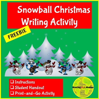 Christmas Snowball Writing Activity By Making ELA Matter TpT