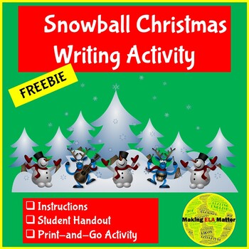 Christmas Snowball Writing Activity By Making Ela Matter Tpt