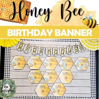 Honey BEE Birthday Chart Editable Classroom Decor Banner And Board