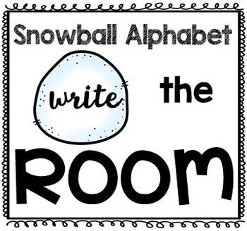 Snowball Alphabet Write The Room By Learning Early Early Learners