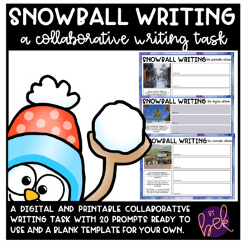 Snowball Writing A Collaborative Narrative Writing Task Printable