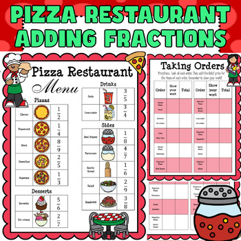Preview of Pizza Math Restaurant: Adding Fractions