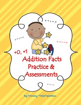 Preview of +0, +1 Addition Facts Practice & Assessments Within 10