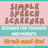 $0.99 Simple Speech Screener- Designed for Teachers and Parents