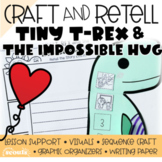 Tiny T Rex and the Impossible Hug RETELL Craft