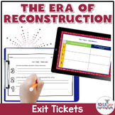 Reconstruction Exit Tickets