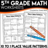 Place Value Patterns 10 to 1 Worksheets