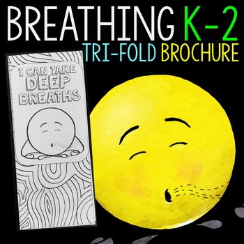 Preview of Breathing Techniques Brochure K-2