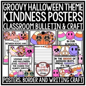 Groovy Halloween Kindness Posters October Bulletin Board Ideas Writing ...