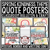 March April Spring Kindness Quote Posters Bulletin Board I