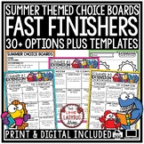 June July Summer School Early Fast Finishers Choice Boards