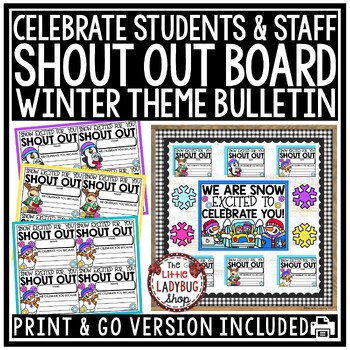 Preview of December January Winter Student and Teacher Shout Out Bulletin Board Door Idea