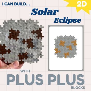 Preview of  Plus Plus Blocks Eclipse activity / Easy prep Solar Eclipse 2024 activity