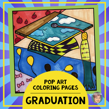 Preview of Pop Art Graduation Coloring Pages + Writing Prompts | Fun for Promotion, Too!