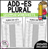 Regular Plurals, Add -ES Grammar Worksheets