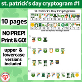 #1 OT ST. PATRICK'S DAY cryptogram worksheets: 10 no prep 