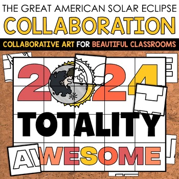 Preview of $1 SALE Solar Eclipse 2024 Collaborative Coloring Poster Team Bulletin Board