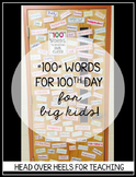 100th Day of School For Big Kids {100 Words}