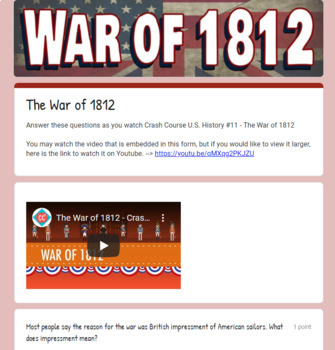 Preview of #11 Crash Course U.S. History - War of 1812 (Google Form Video Guide)