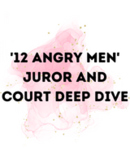 '12 Angry Men' Court Summons - Deep Dive to Understanding 