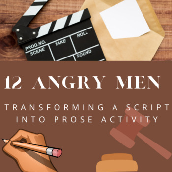 Preview of "12 Angry Men" Writing Assignment: Transforming Script to Prose