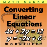 Converting Linear Equations, Standard and Slope-Intercept Forms