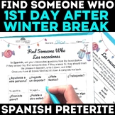  1st Day Back from Winter Break Spanish Preterite Weekend Chat Activities