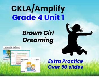 Preview of  1st Edition Brown Girl Dreaming Unit 1 Extra Practice 4th Grade CKLA