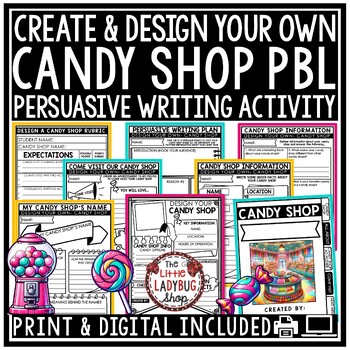 Preview of Design a Candy Shop Project Based Learning Persuasive Writing Valentines Day PBL