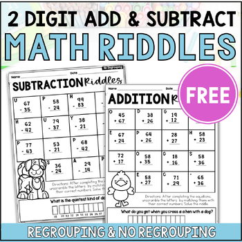 Preview of 2 Digit Addition & Subtraction Riddle Worksheets Regrouping & No Regrouping FREE