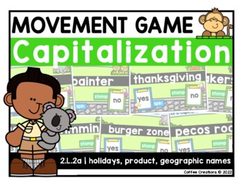 Preview of 2.L.2a | Capitalization | Holidays, Product, Geographic Names | Movement Game