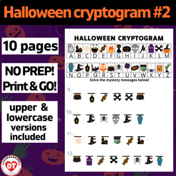 Preview of #2 OT Halloween cryptogram worksheets: 10 no prep pages: Decode secret message