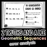 "2 Truths and a Lie" Geometric Sequences Math Error Analys