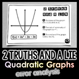 "2 Truths and a Lie" Key Features of Quadratic Graphs Erro