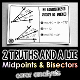 "2 Truths and a Lie" Midpoints and Angle Bisectors Error A