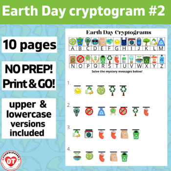 Preview of #2 ot EARTH DAY cryptogram worksheets: 10 pages decode UPPER + LOWERCASE
