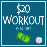 $20 Workout for PE