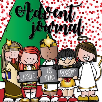 Preview of ADVENT JOURNAL for the CHRISTMAS SEASON
