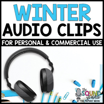 Preview of Winter Themed Audio Clips - Sound for Digital Resources