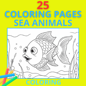 Preview of ✨ 25 COLORING PAGES TO PRINT - SEA ANIMALS ✨