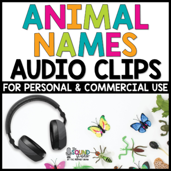 Preview of Animal Names Audio Clips - Sound Files for Digital Resources