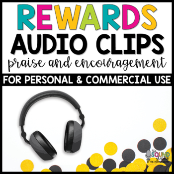 Preview of REWARDS Audio Clips - Praise & Encouragement for Digital