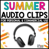 Summer Audio Clips - Sound Files for Digital Resources