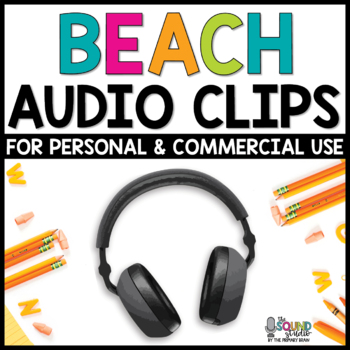 Preview of Beach Audio Clips - Sound Files for Digital Resources