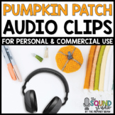 Pumpkin Patch Audio Clips - Sound Files for Digital Resources