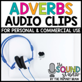 Adverbs Audio Clips for Digital Resources | Grammar Sound Files