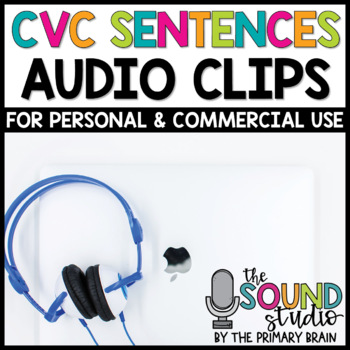 Preview of CVC Word Sentences Audio Clips - Sound Files for Digital Resources