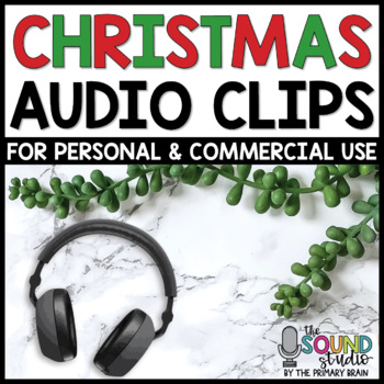 Preview of Christmas Themed Audio Clips for Digital Resources